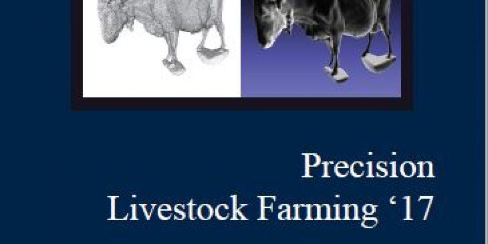 Proceedings of the Precision Livestock Farming &#8217;17 Conference